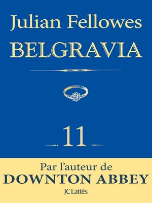 cover image of Feuilleton Belgravia épisode 11